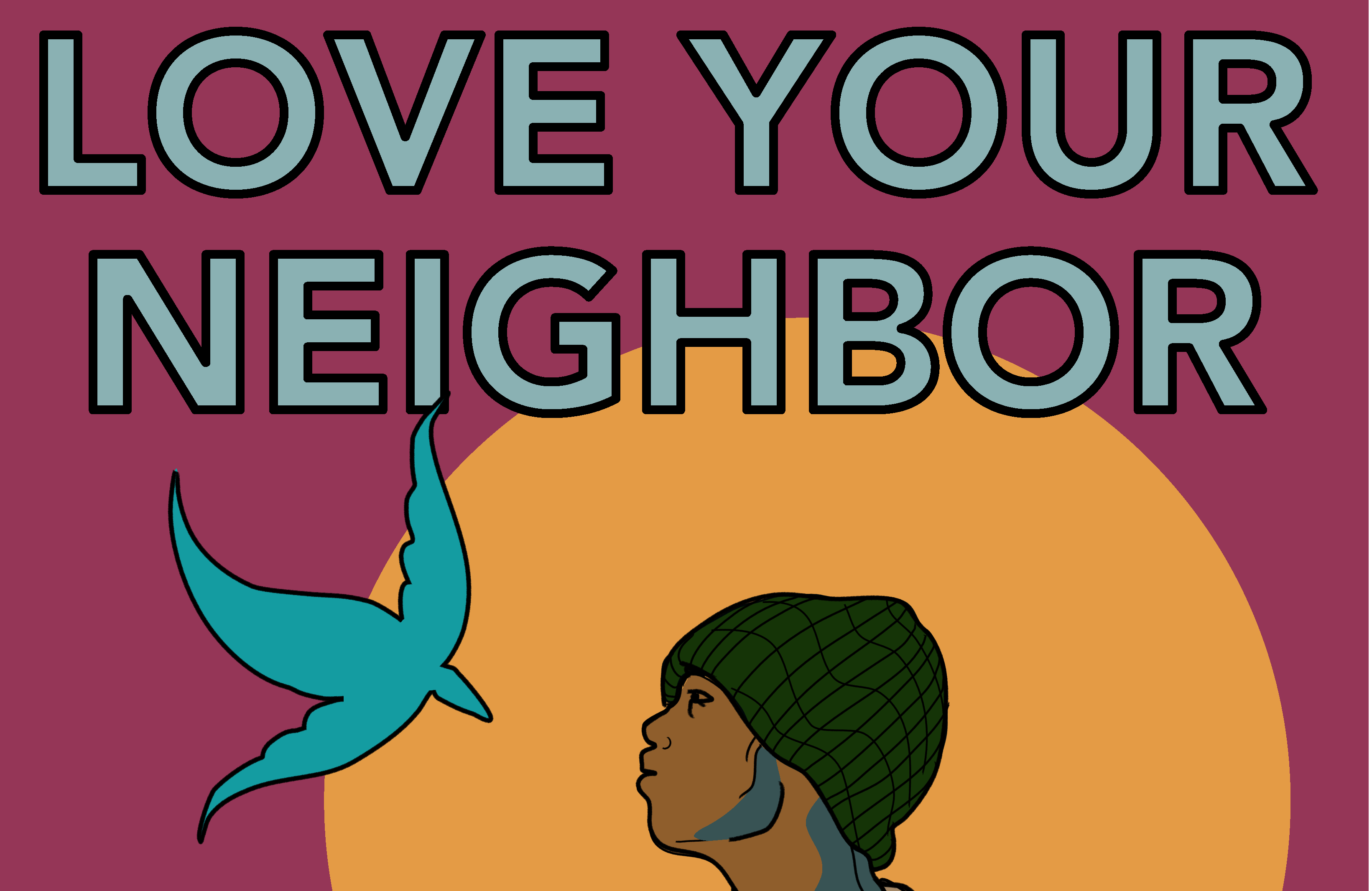 Love Your Neighbor Weekend Santa Barbara 2022